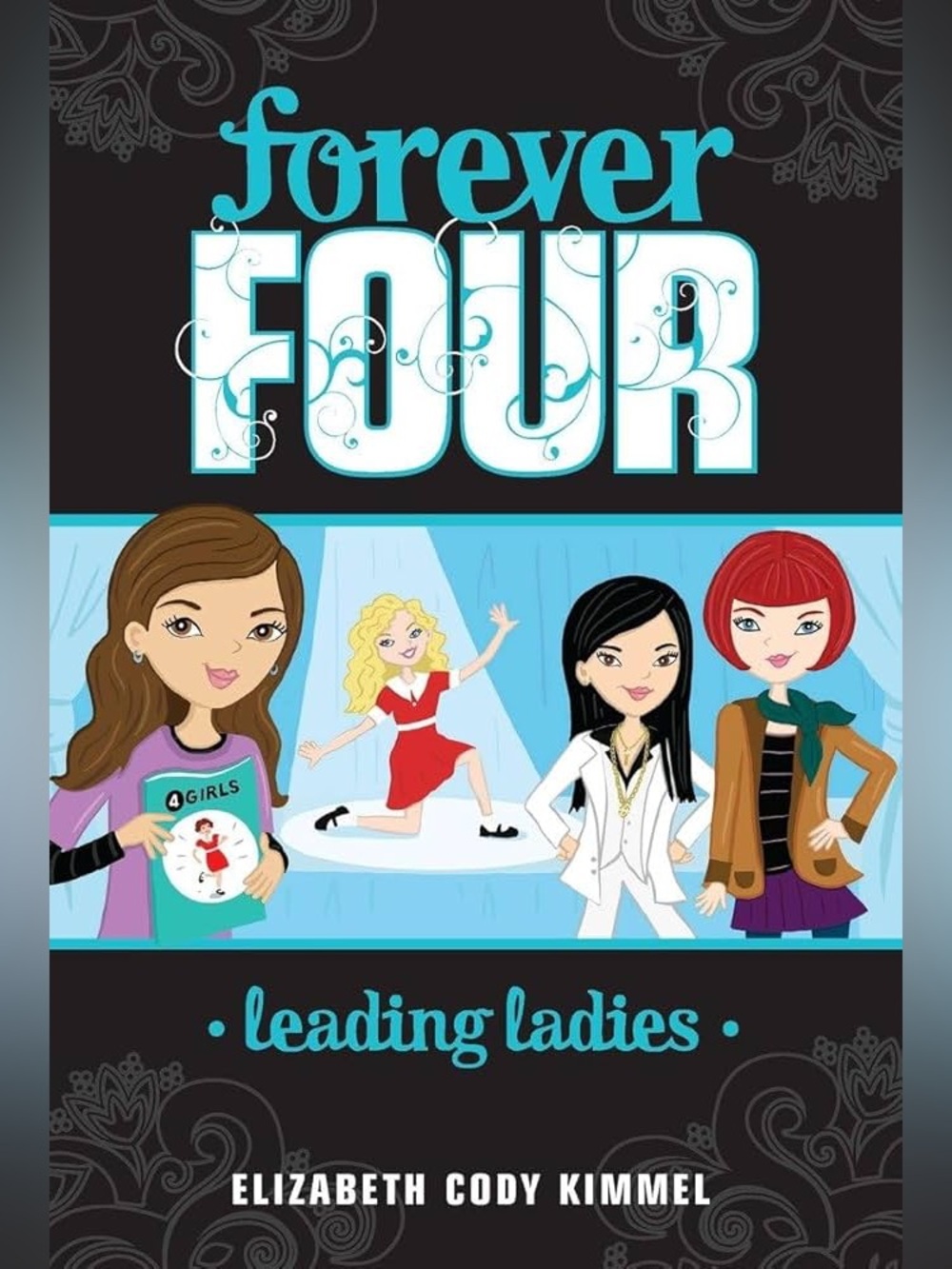 Chapter Book Forever Four Book by Elizabeth Cody Kimmel Scholastic Book 2